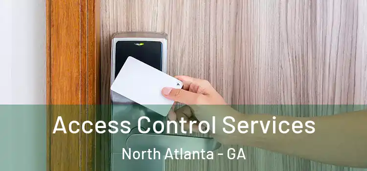  Access Control Services North Atlanta - GA
