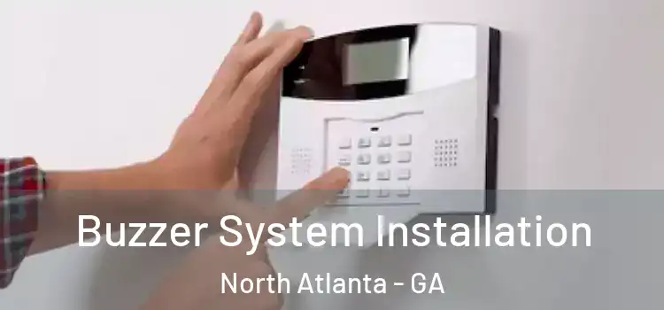 Buzzer System Installation North Atlanta - GA
