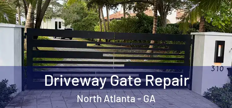 Driveway Gate Repair North Atlanta - GA