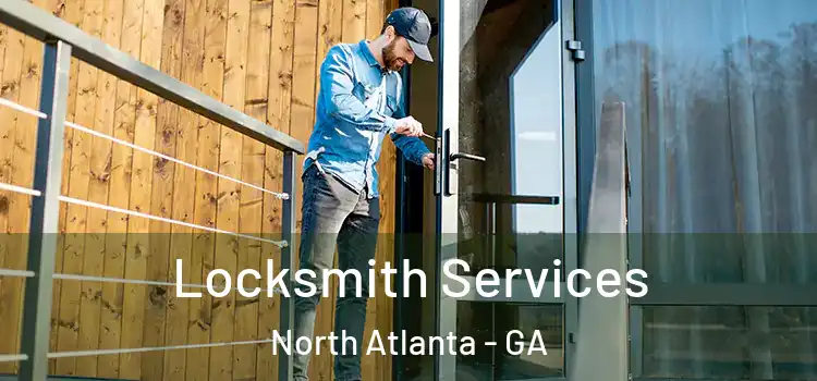  Locksmith Services North Atlanta - GA